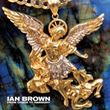 Ian Brown - From Chaos To Harmony